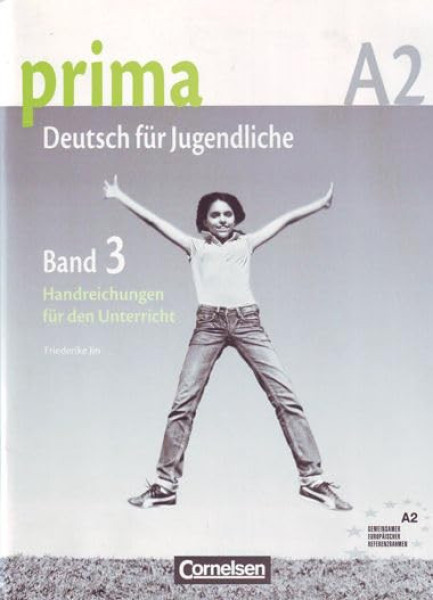 Prima A2 Band 3 Handreichungen für den Unterricht