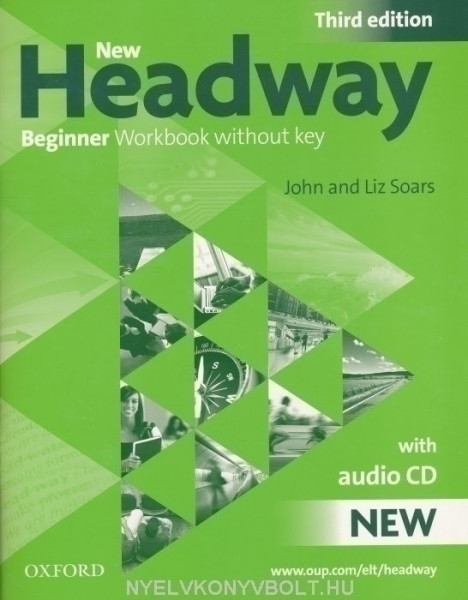 New Headway 3rd Edition Beginner Workbook without Key with Student's Audio CD