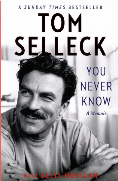 Tom Selleck: You Never Know
