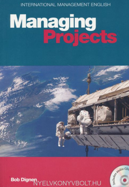 International Management English Series: Managing Projects B2-C1: Coursebook with 2 Audio CDs (2017)