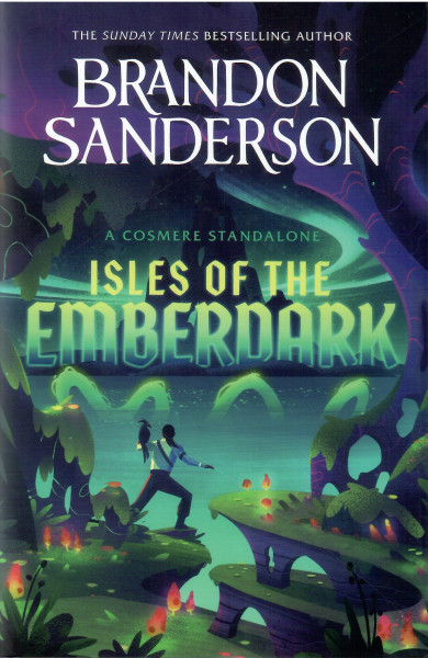 Brandon Sanderson: Isles of the Emberdark