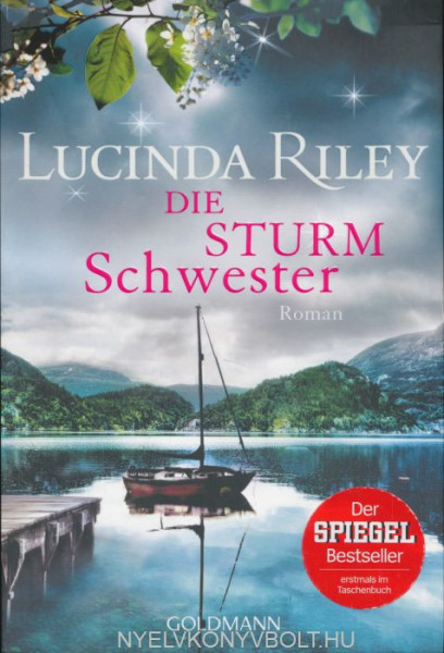 Lucinda Riley: Die Sturmschwester - Die sieben Schwestern Band 2