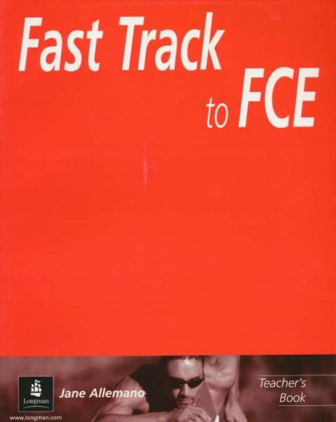 Fast Track to FCE Teacher's Book