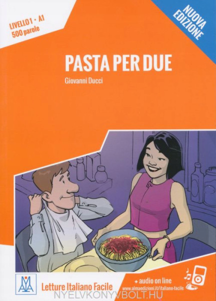 Pasta Per Due + Audio On Line  (Livello 1 - A1)