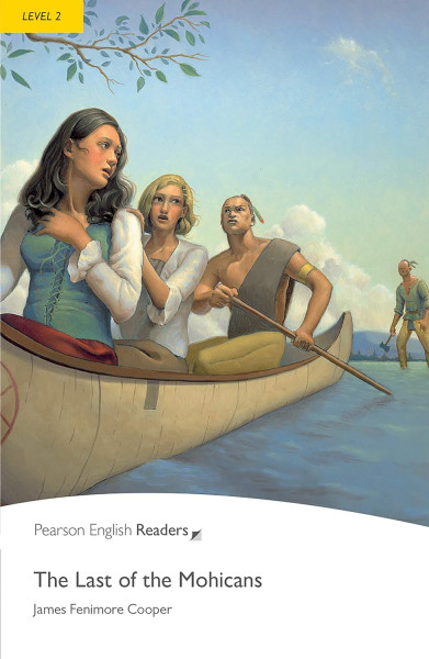 The Last of the Mohicans - Penguin Readers Level 2