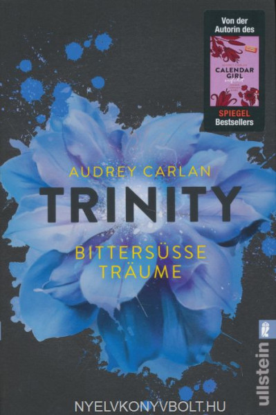 Audrey Carlan: Trinity - Bittersüße Träume (Die Trinity-Serie, Band 4)