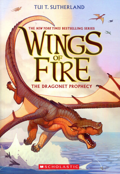Tui T. Sutherland: Wings of Fire (The Dragonet Prophecy, Book 1)