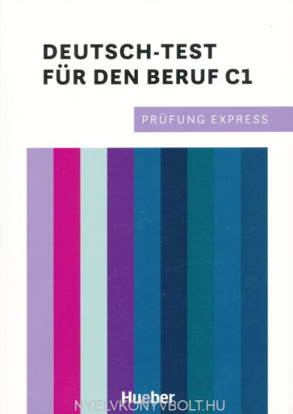 Prüfung Express – Deutsch-Test für den Beruf C1 Übungsbuch mit Audios online Deutsch als Fremdsprache