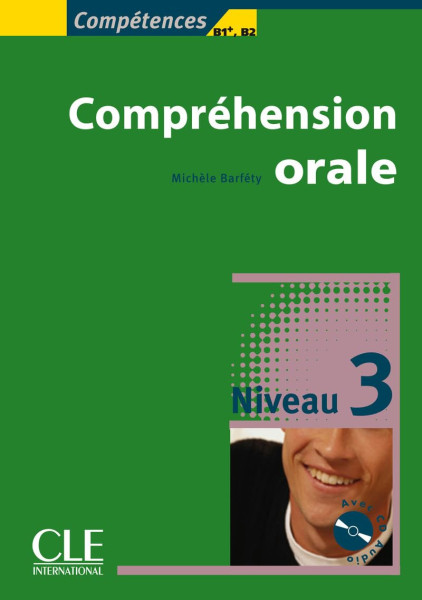 Compréhension Orale Niveau 3 Livre avec CD Audio