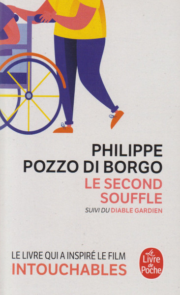 Philippe Pozzo di Borgo: Le second souffle
