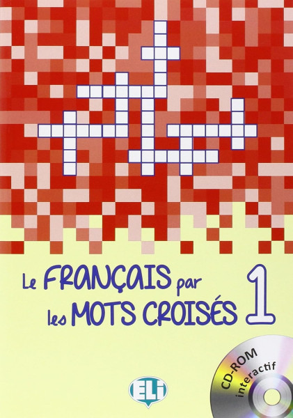 Le Francais Par Les Mots Croisés Volume 1 + CD-Rom Interactif