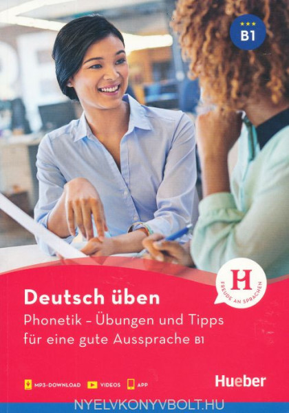 Phonetik – Übungen und Tipps für eine gute Aussprache B1 - Buch mit Audios online und App mit Videos