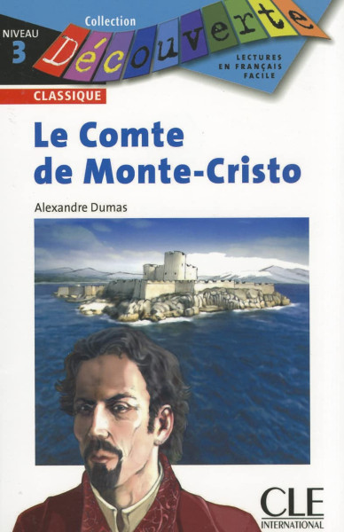 Le Comte de Monte-Cristo - Niveau 3 - Lecture Découverte - Livre