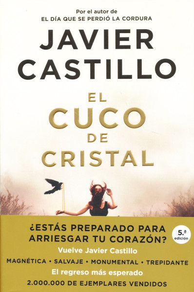Javier Castillo: El cuco de cristal