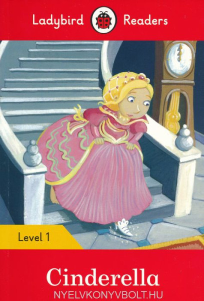 Cinderella – Ladybird Readers Level 1