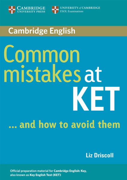 Common Mistakes at KET...and how to avoid them