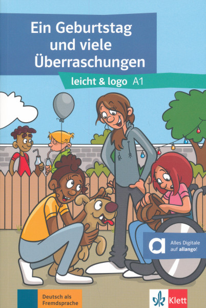 Ein Geburtstag und viele Überraschungen Lektüre mit digitalen Extras