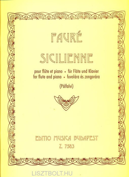 Gabriel Fauré: Sicilienne fuvolára, zongorakísérettel