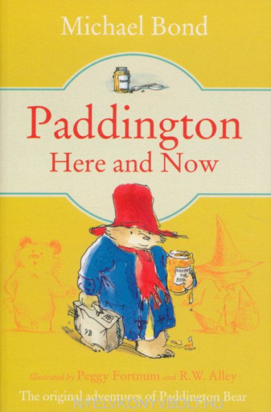 Michael Bond: Paddington Here and Now