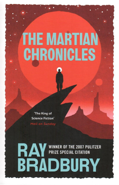 Ray Bradbury: The Martian Chronicles