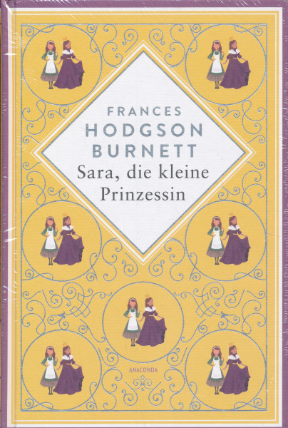 Frances Hodgson Burnett: Sara, die kleine Prinzessin