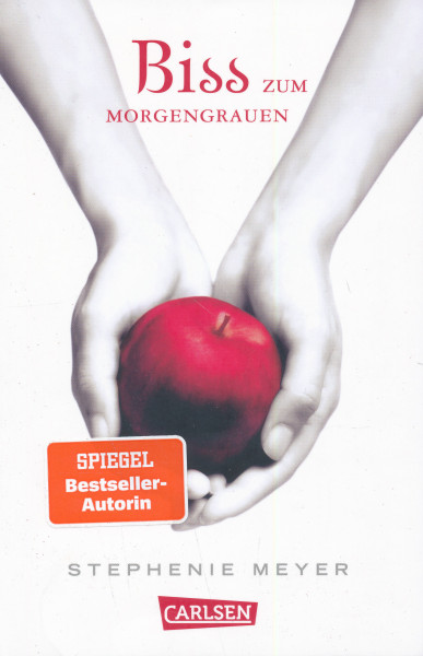 Stephenie Meyer: Biss zum Morgengrauen (Bella und Edward 1)