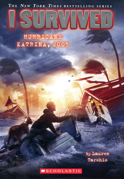 Lauren Tarshis: I Survived Hurricane Katrina, 2005
