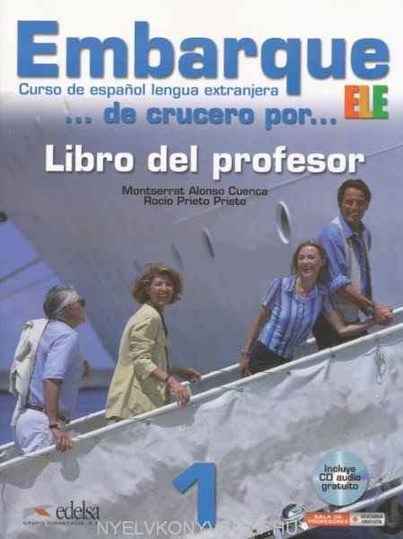 Embarque - Curso de espanol lengua extranjera 1 Libro del profesor + CD audio