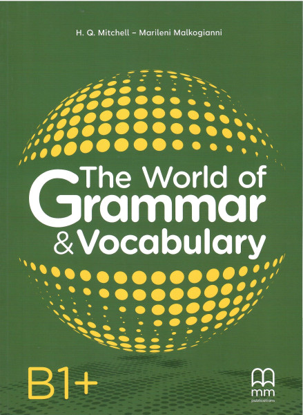 The World of Grammar & Vocabulary B1+