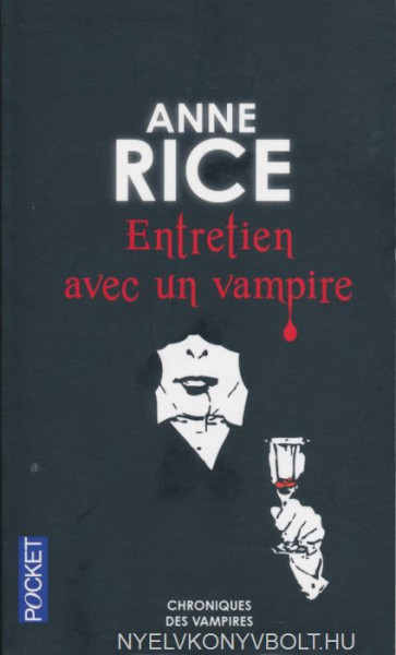 Anne Rice: Entretiens avec un vampire