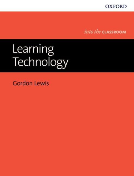 Learning Technology - Into the classroom