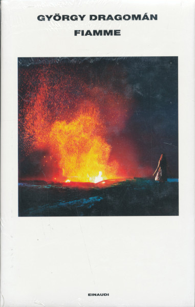 Dragomán György: Fiamme (A Máglya olasz nyelven)