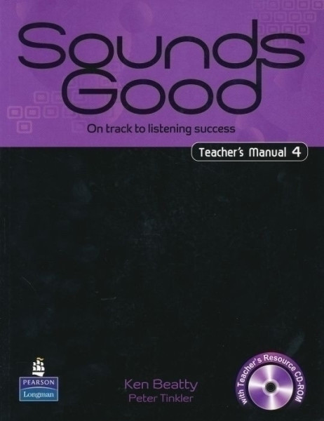 Sounds Good 4 Teacher's Manual with Test Audio CD and Test Master CD-ROM