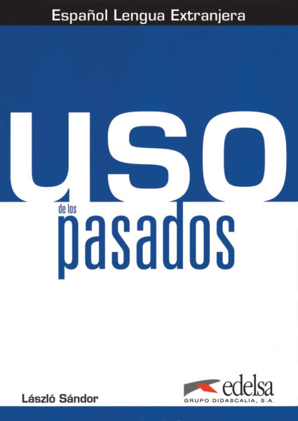Uso de los Pasados