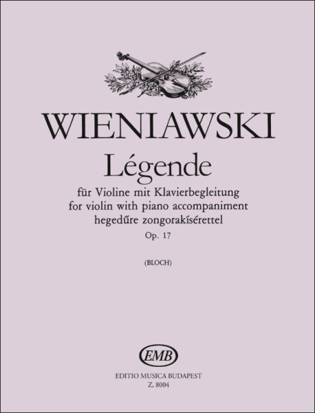 Henryk Wieniawski: Légende - hegedűre, zongorakísérettel