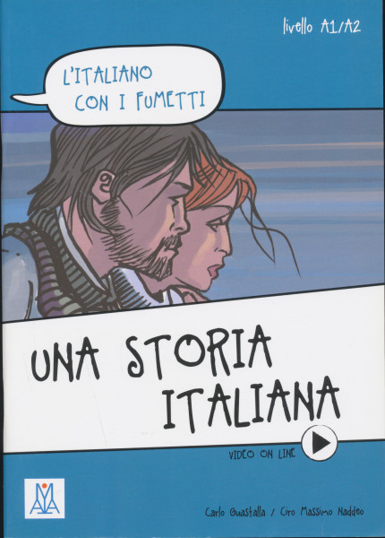Una storia italiana - L'italiano con i fumetti - Livello A1/A2