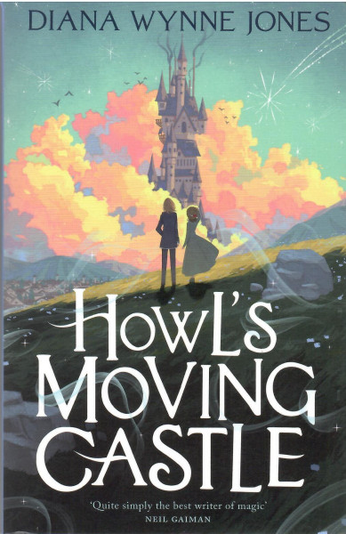 Diana Wynne Jones: Howl's Moving Castle (Howl's Castle, Book 1)