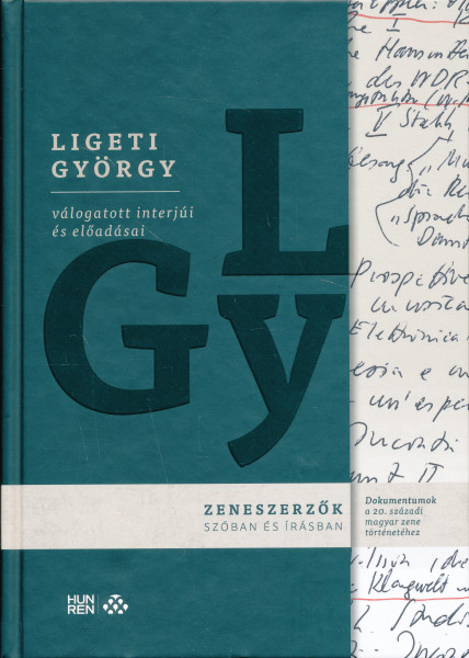 Ligeti György válogatott interjúi és előadásai
