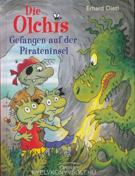 Erhard Dietl: Olchis. Gefangen auf der Pirateninsel