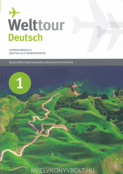 Welttour Deutsch 1 Lehrerhandbuch