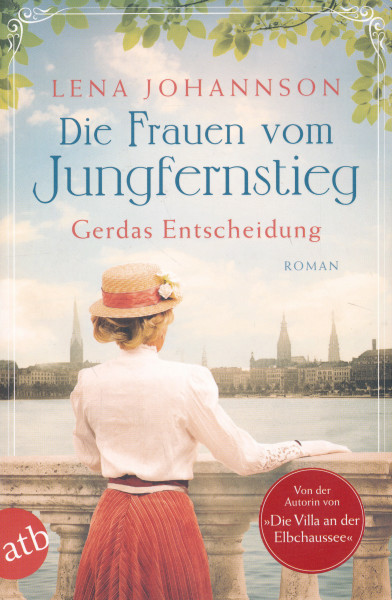 Lena Johannson: Die Frauen vom Jungfernstieg - Gerdas Entscheidung
