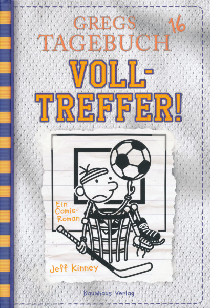Jeff Kinney: Gregs Tagebuch 16 - Volltreffer!