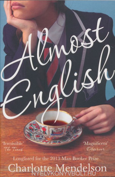 Charlotte Mendelson: Almost English
