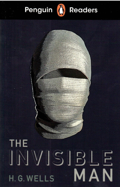 Penguin Readers Level 4: The Invisible Man