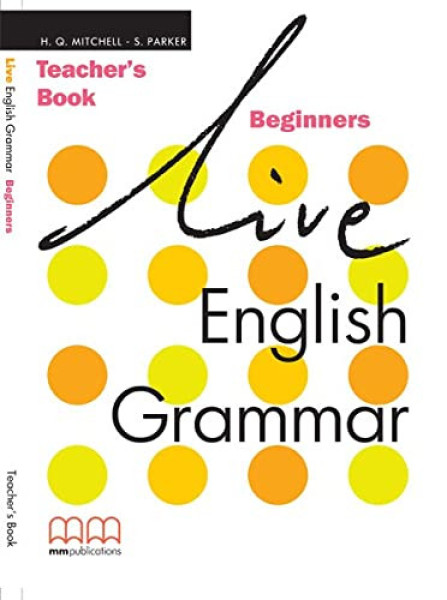 Live English Grammar Beginners Teacher's Book