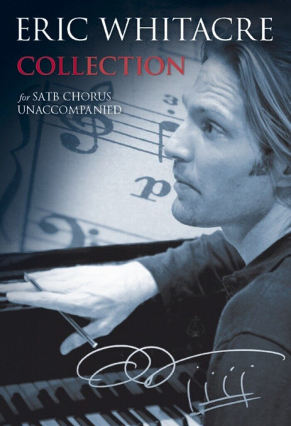 Eric Whitacre: Collection - vegyeskarra