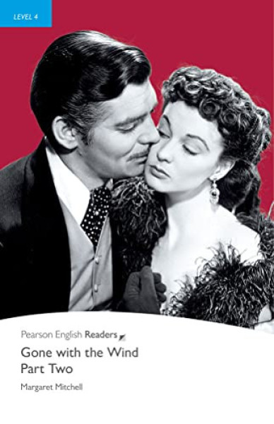 Gone with the Wind - Part Two - Penguin Readers Level 4