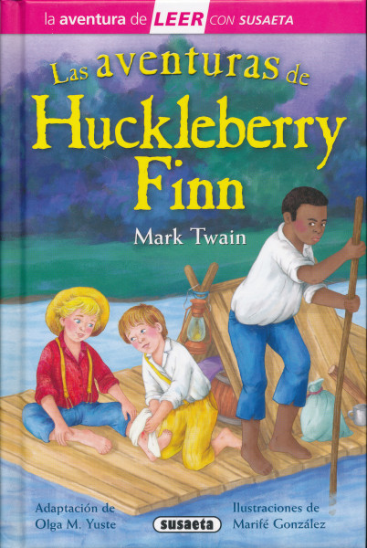Las aventuras de Huckleberry Finn (La aventura de LEER con Susaeta - nivel 3)
