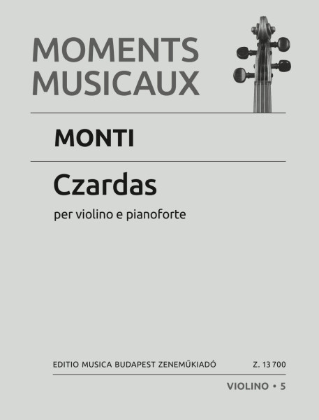 Vittorio Monti: Czardas - hegedűre, zongorakísérettel