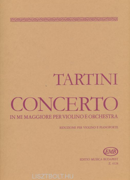 Giuseppe Tartini: Concerto in mi maggiore - hegedűre, zongorakísérettel